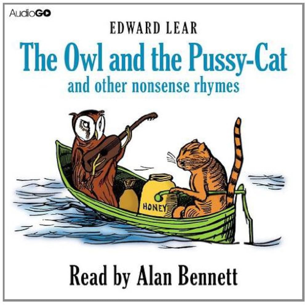 The Owl and the Pussy-Cat and Other Nonsense Rhymes : Lear
